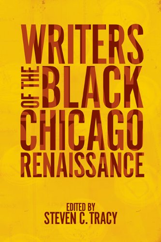 Writers of the Black Chicago Renaissance   2011 9780252079313 Front Cover