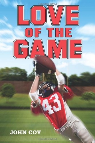 Love of the Game   2011 9780312373313 Front Cover