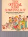 Official Kids' Survival Kit How to Do Things on Your Own N/A 9780316135313 Front Cover