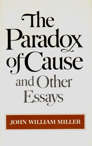Paradox of Cause and Other Essays  N/A 9780393307313 Front Cover