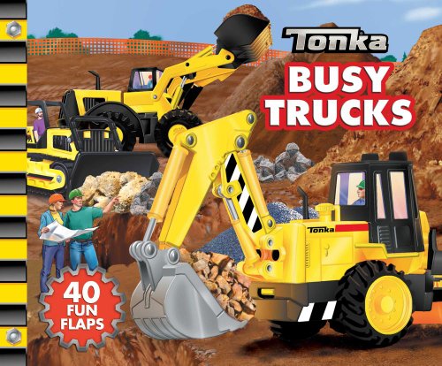 TONKA Busy Trucks A Lift-The-Flap Book N/A 9780794430313 Front Cover