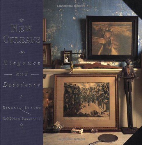 New Orleans Elegance and Decadence  2003 (Revised) 9780811841313 Front Cover