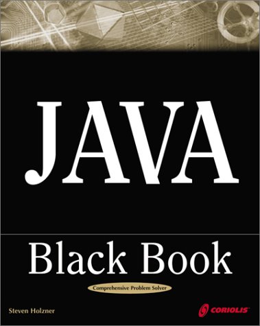 Java Black Book : The Java Book Programmers Turn to First 1st 2000 9781576105313 Front Cover