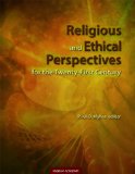 Religious and Ethical Perspectives for the Twenty-first Century:   2013 9781599821313 Front Cover