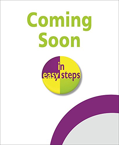 Scrum in Easy Steps An Ideal Framework for Agile Projects  2017 9781840787313 Front Cover