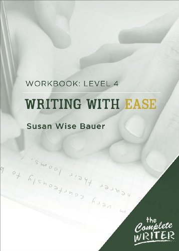 Complete Writer: Level 4 Workbook for Writing with Ease  Workbook  9781933339313 Front Cover