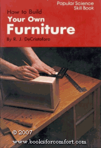 How to Build Your Own Furniture 2nd 9780060110314 Front Cover