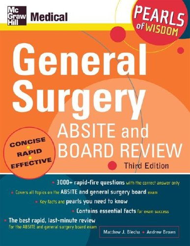General Surgery ABSITE and Board Review, Third Edition Pearls of Wisdom 3rd 2006 9780071464314 Front Cover