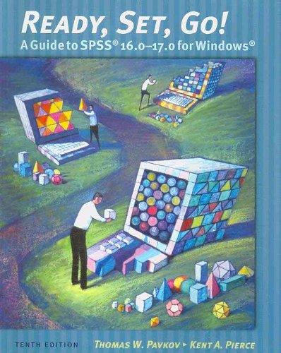 Ready, Set, Go! A Student Guide to SPSS 16.0-17.0 for Windows 10th 2009 9780077280314 Front Cover