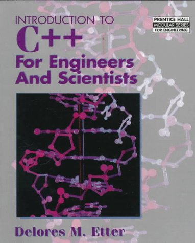 Introduction to C++ for Engineers and Scientists   1997 9780132547314 Front Cover