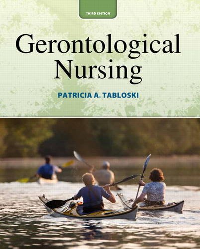 Gerontological Nursing  3rd 2014 9780132956314 Front Cover