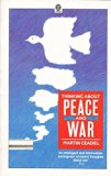 Thinking about Peace and War   1989 (Reprint) 9780192822314 Front Cover