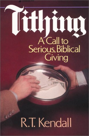 Tithing A Call to Serious, Biblical Giving  1983 9780310383314 Front Cover