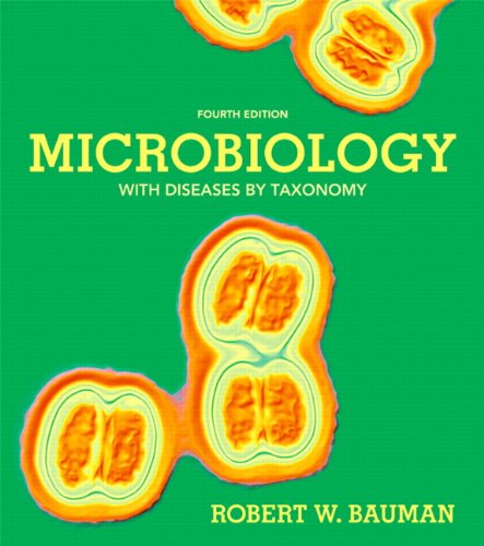 Microbiology with Diseases by Taxonomy  4th 2014 9780321819314 Front Cover