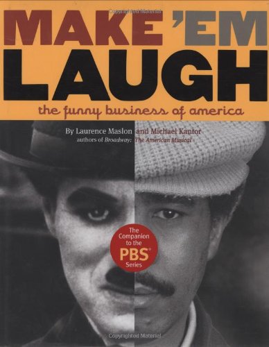 Make 'Em Laugh The Funny Business of America  2008 9780446505314 Front Cover