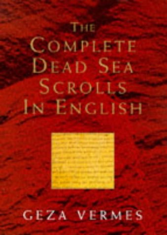 Complete Dead Sea Scrolls in English  5th 1997 (Revised) 9780713991314 Front Cover