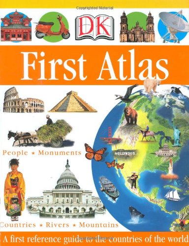 DK First Atlas A First Reference Guide to the Countries of the World N/A 9780756602314 Front Cover