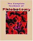 Complete Textbook of Phlebotomy 1st 9780827362314 Front Cover