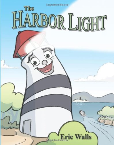 Harbor Light   2005 9780984683314 Front Cover