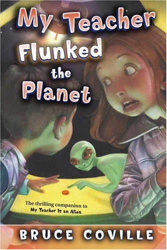 My Teacher Flunked the Planet   2005 9781416903314 Front Cover
