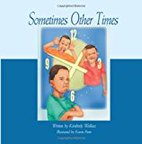 Sometimes Other Tmes  N/A 9781477575314 Front Cover