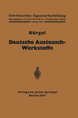 Deutsche Austausch-Werkstoffe   1937 9783642890314 Front Cover