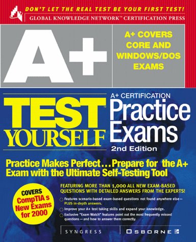 A+ Certification Test Yourself Practice Exams 2nd 1999 9780072121315 Front Cover