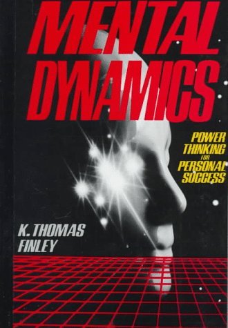 Mental Dynamics Power Thinking for Personal Success 1st 1991 9780135664315 Front Cover