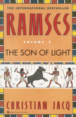 Ramses: The Son of Light - Volume I  N/A 9780446920315 Front Cover