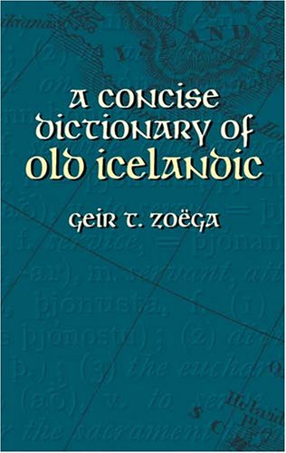 Concise Dictionary of Old Icelandic   2004 9780486434315 Front Cover