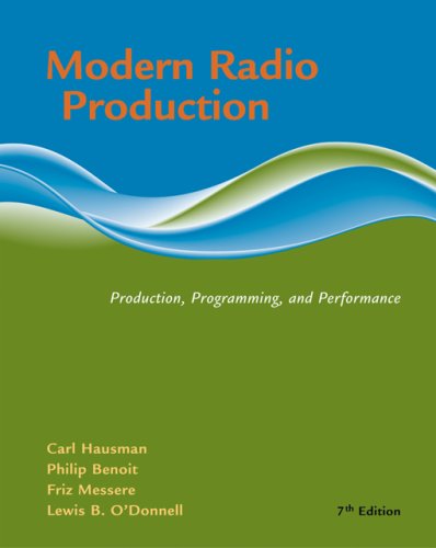 Modern Radio Production Product, Programming, Performance 7th 2007 (Revised) 9780495050315 Front Cover