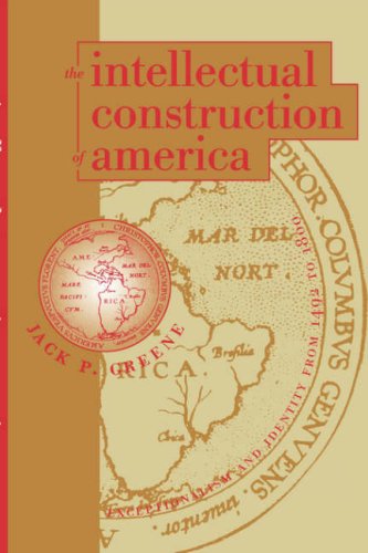 Intellectual Construction of America Exceptionalism and Identity from 1492 To 1800  1997 9780807846315 Front Cover
