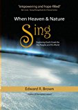 When Heaven and Nature Sing  N/A 9780983865315 Front Cover