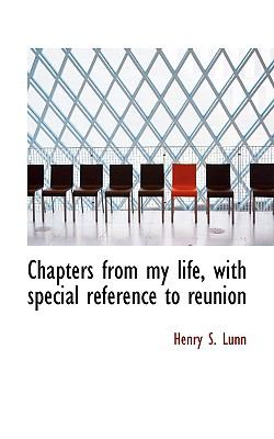 Chapters from My Life, with Special Reference to Reunion N/A 9781117322315 Front Cover