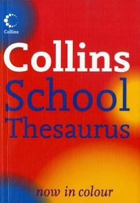 Collins School Thesaurus N/A 9780007225316 Front Cover