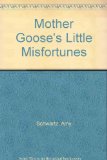 Mother Goose's Little Misfortunes  N/A 9780027814316 Front Cover