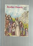 Brother Francis : A Story About Saint Francis of Assisi N/A 9780030221316 Front Cover