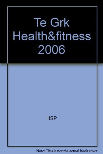 Health and Fitness 2006 - Grade K  2nd (Teachers Edition, Instructors Manual, etc.) 9780153375316 Front Cover