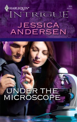 Under the Microscope   2007 9780373692316 Front Cover