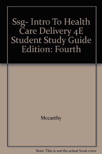 Ssg- Intro to Health Care Delivery 4E Student Study Guide  2007 (Revised) 9780763765316 Front Cover