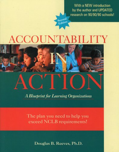 Accountability in Action A Blueprint for Learning Organizations 2nd 2004 (Student Manual, Study Guide, etc.) 9780974734316 Front Cover