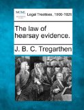law of hearsay Evidence  N/A 9781240126316 Front Cover