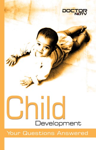 Child Development Your Questions Answered  2008 9788181930316 Front Cover