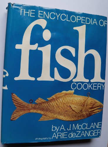 Encyclopedia of Fish Cookery N/A 9780030154317 Front Cover