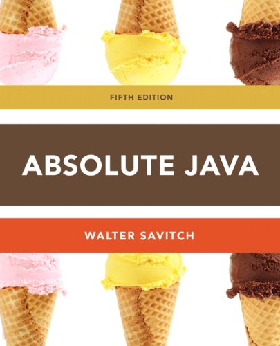 Absolute Java  5th 2013 (Revised) 9780132830317 Front Cover