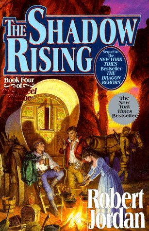 Shadow Rising Book Four of 'the Wheel of Time' 11th 1992 (Revised) 9780312854317 Front Cover