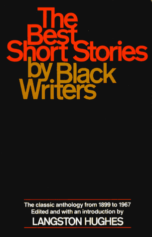 Best Short Stories by Black Writers 1899 - 1967 N/A 9780316380317 Front Cover