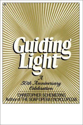 Guiding Light A 50th Anniversary Celebration N/A 9780345339317 Front Cover