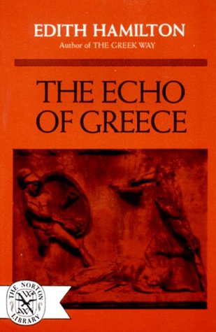 Echo of Greece  N/A 9780393002317 Front Cover