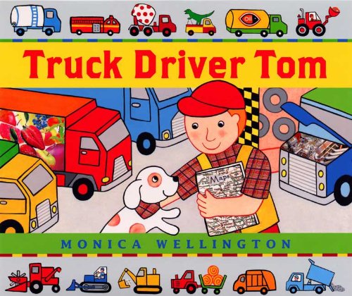 Truck Driver Tom   2007 9780525478317 Front Cover